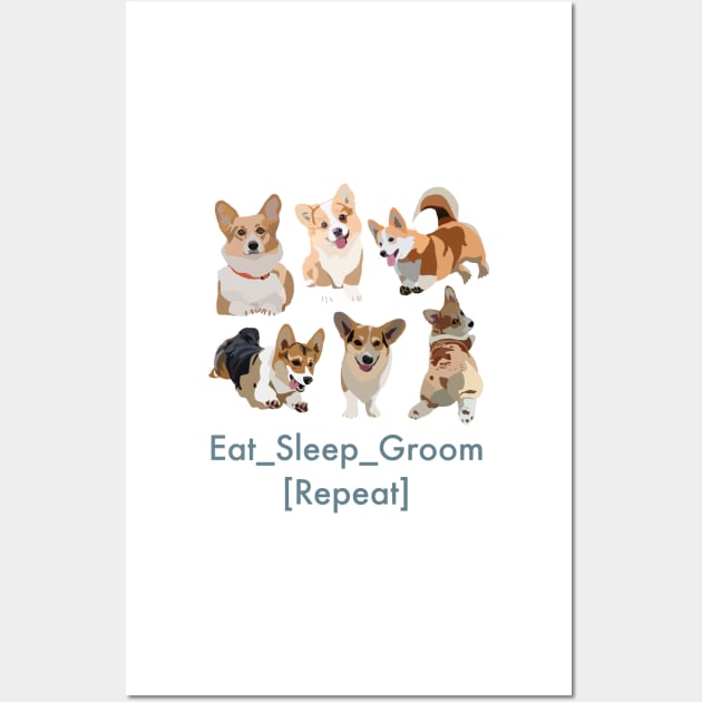 Eat Sleep Groom Repeat Wall Art by smoochugs